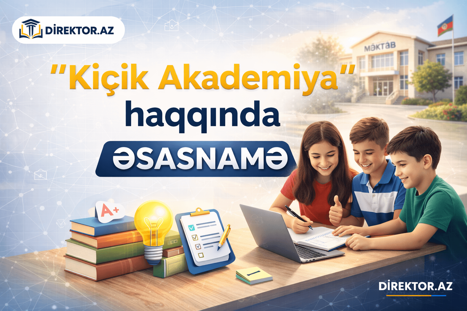 “Kiçik Akademiya” haqqında ƏSASNAMƏ Əmr №63
