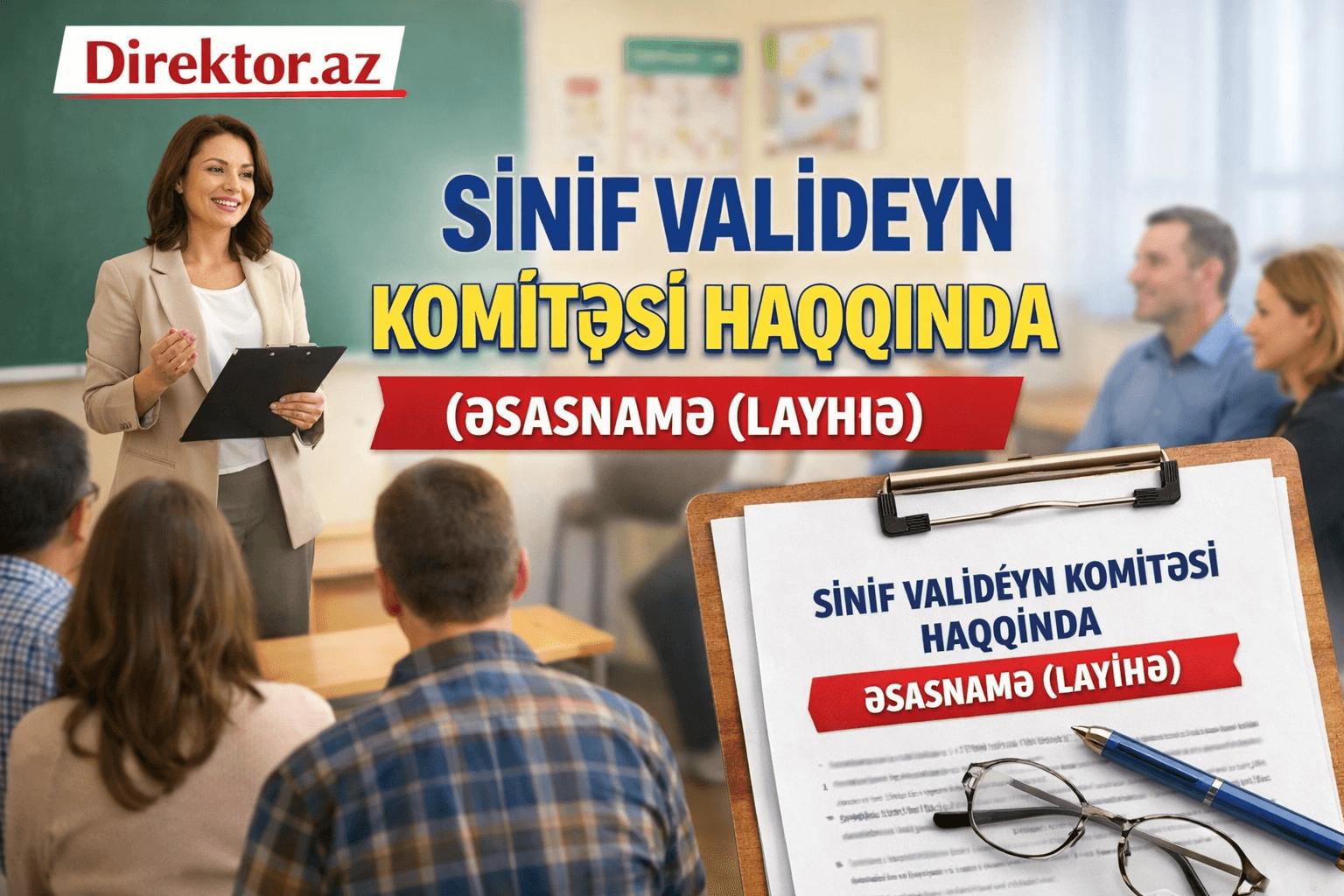 Sinif Valideyn Komitəsi haqqında Əsasnamə ( layihə)
