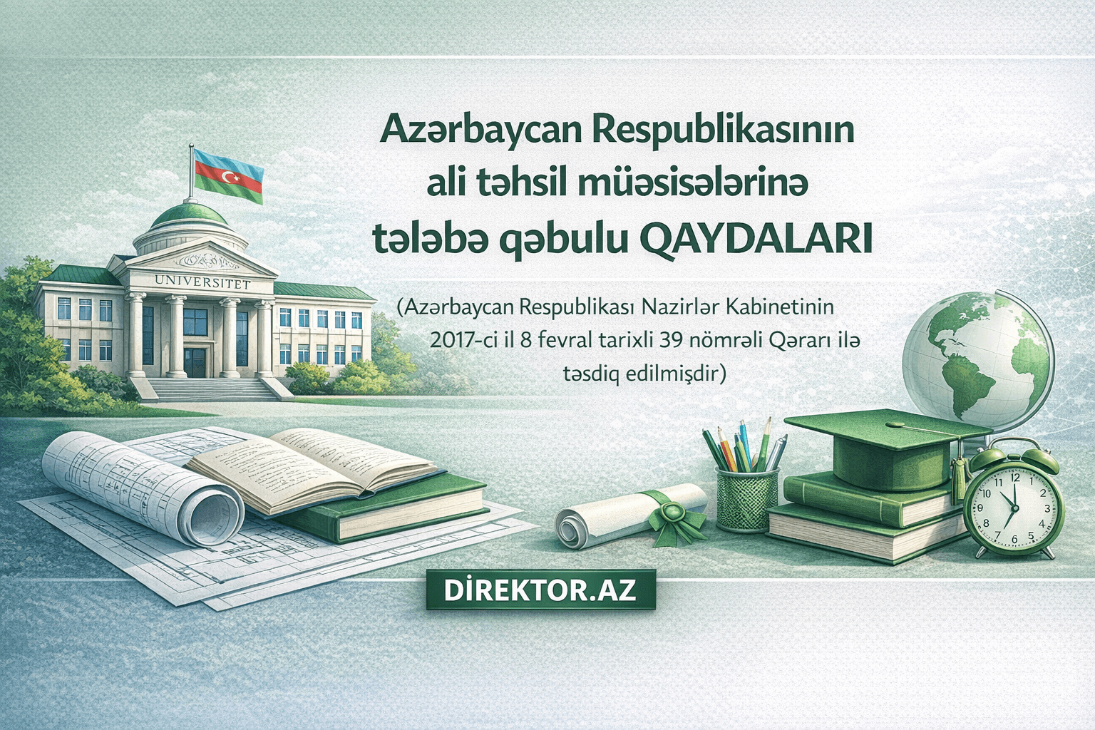 Ali təhsil müəssisələrinə tələbə qəbulu QAYDALARI