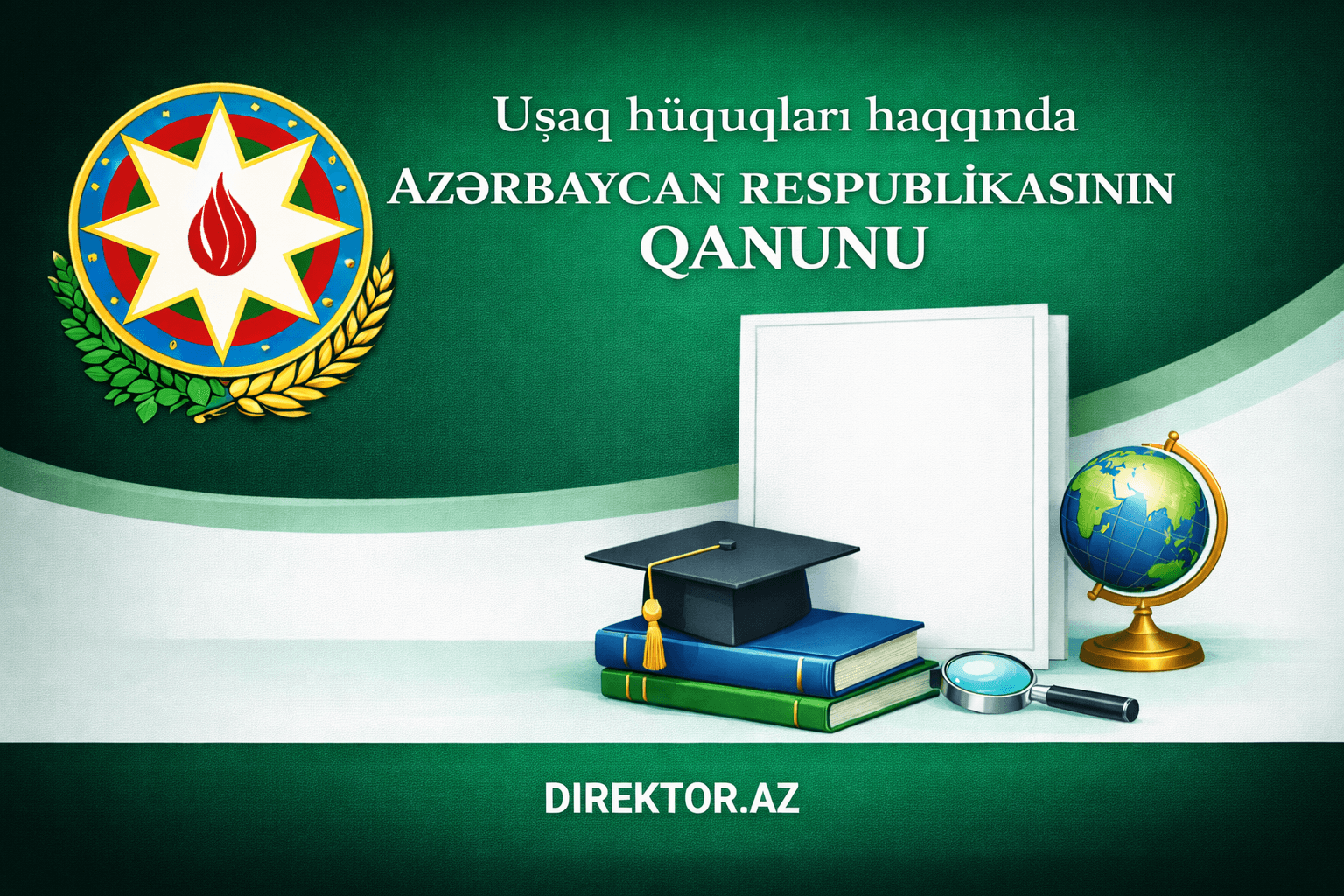 Uşaq hüquqları haqqında Azərbaycan Respublikasının Qanunu