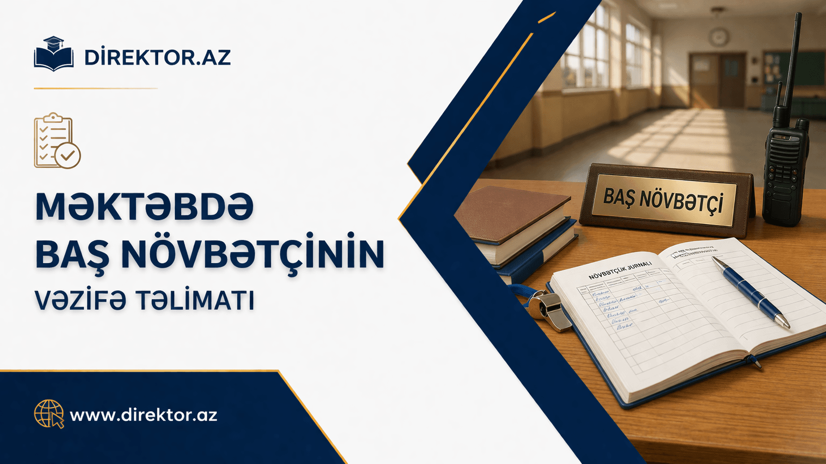 Məktəbdə baş növbətçinin vəzifə TƏLİMATI + pdf