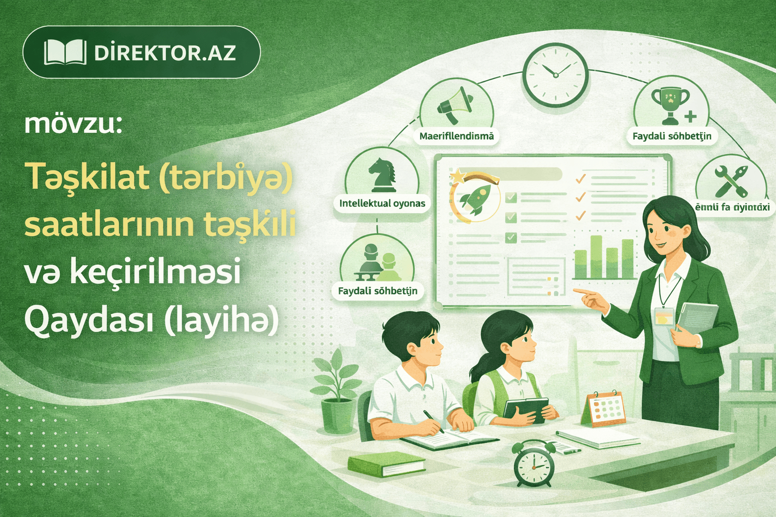 Təşkilat (tərbiyə) saatlarının təşkili və keçirilməsi Qaydası (layihə)