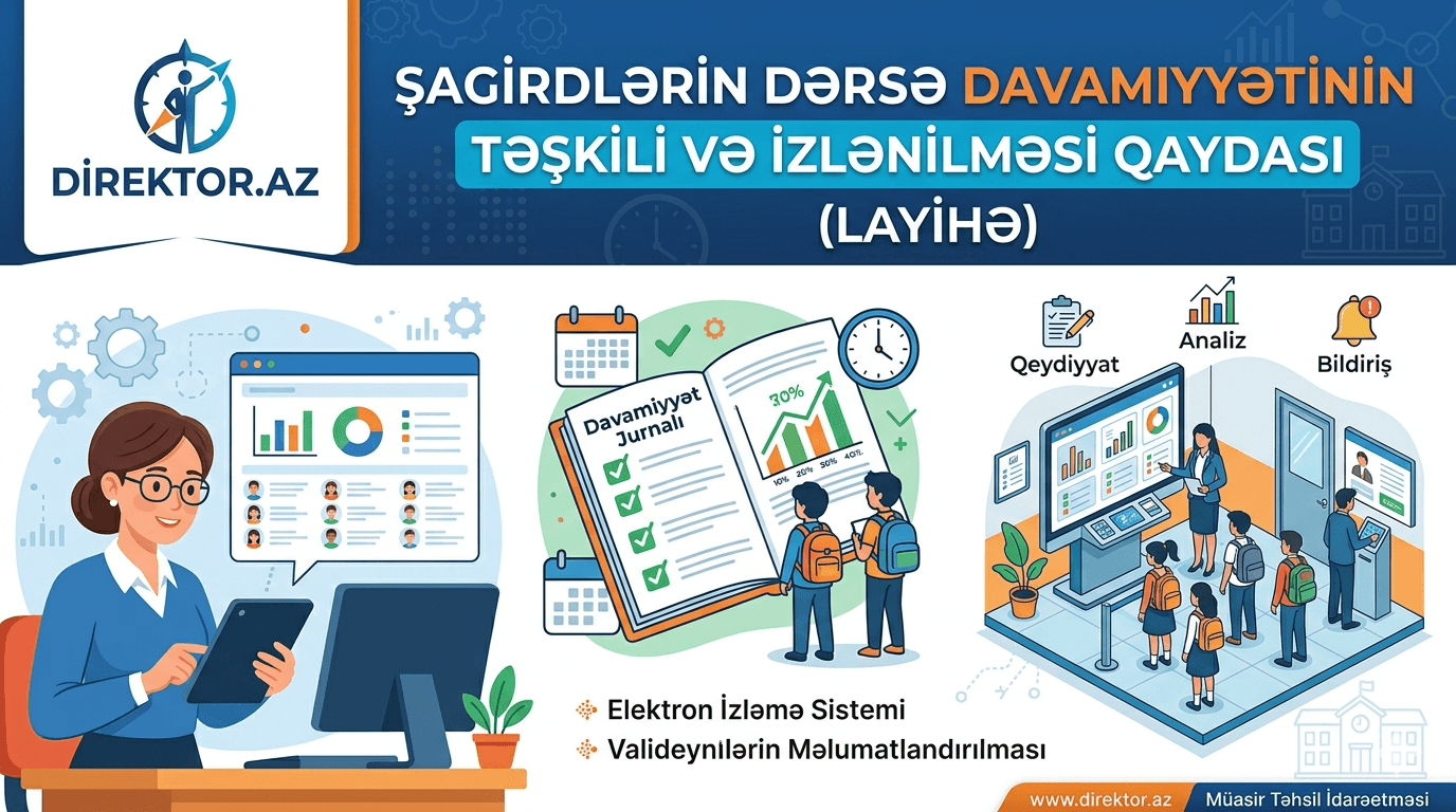 Şagirdlərin dərsə davamiyətinin təşkili və izlənilməsi Qaydası (layihə)
