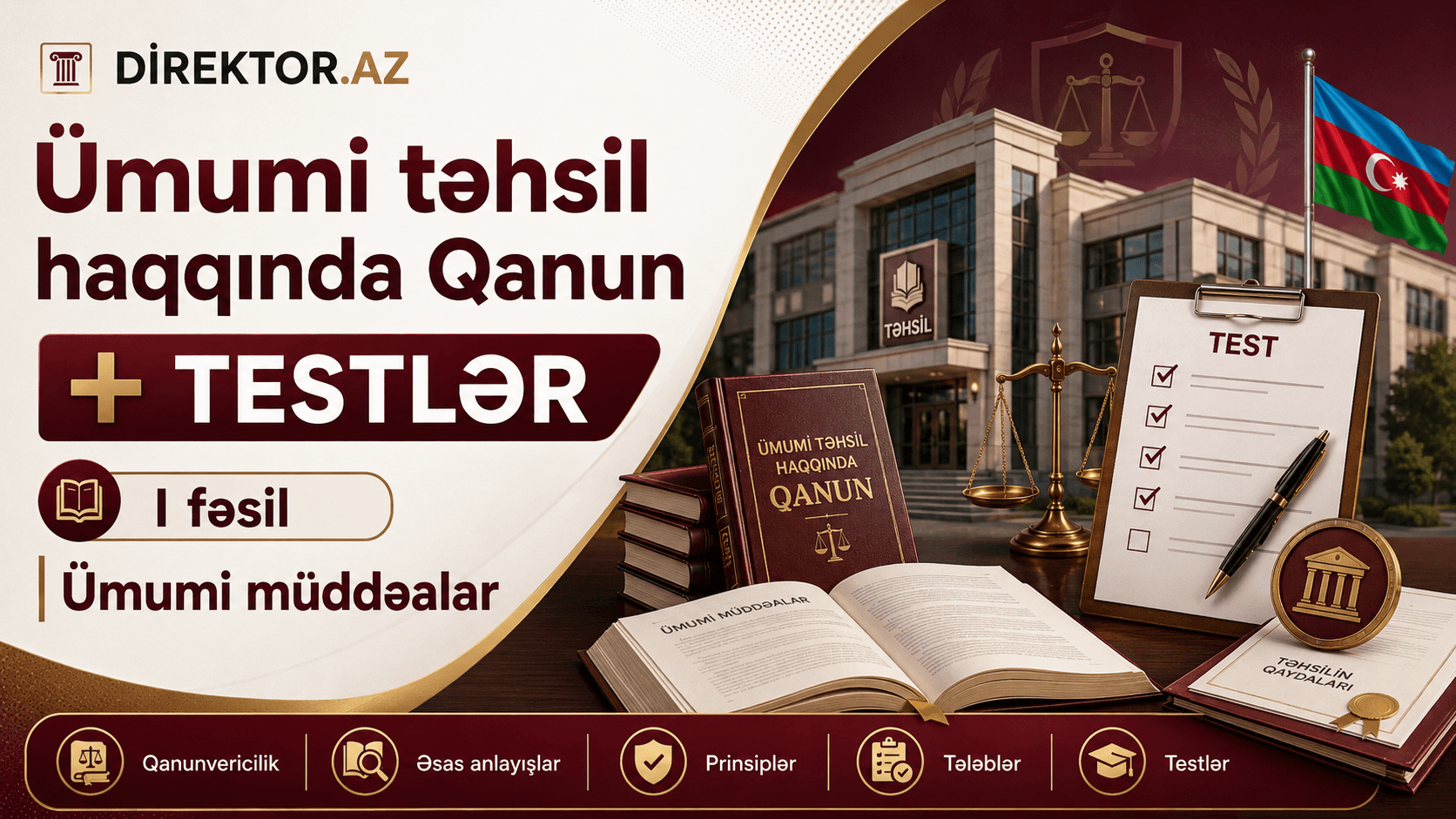 Ümumi təhsil haqqında Qanun I fəsil TESTLƏR Ümumi müddəlar