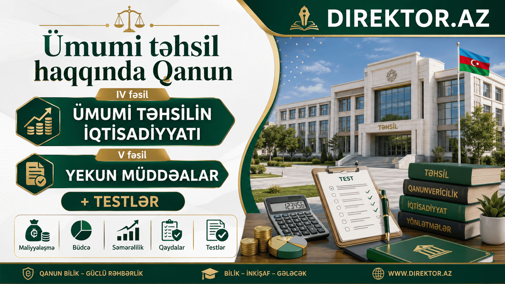 Ümumi təhsil haqqında Qanun IV-V Fəsillər +TESTLƏR Ümumi Təhsilin iqtisadiyyatı , Yekun müddəalar