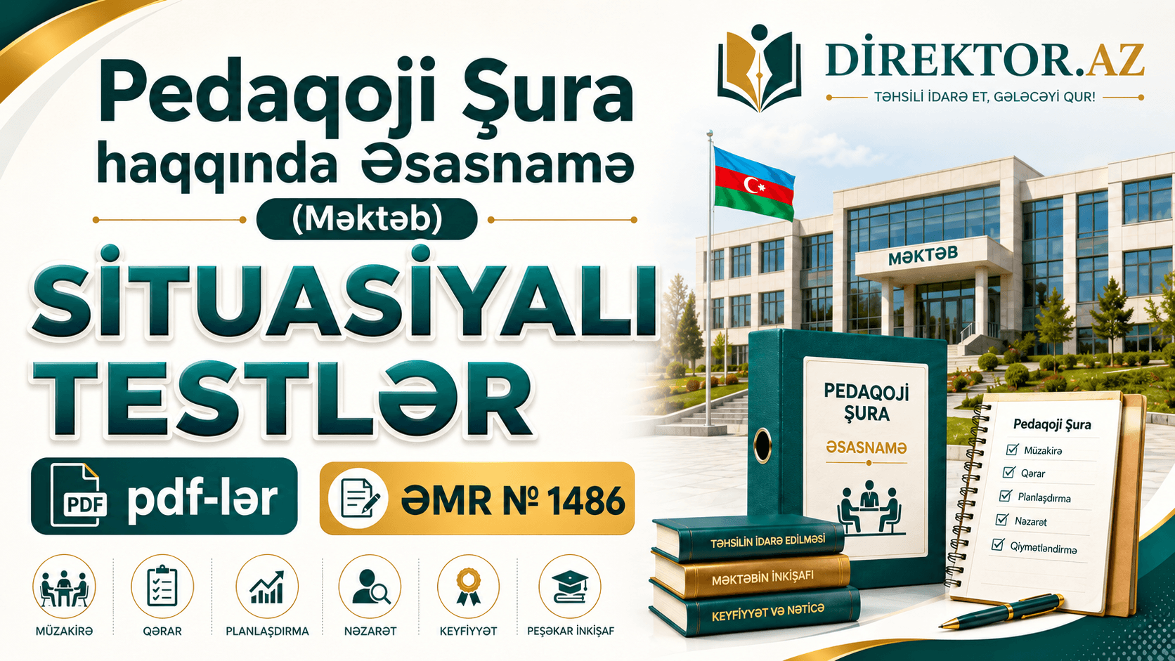 Pedaqoji Şura haqqında Əsasnamə (Məktəb)+Testlər+pdf-lər ƏMR № 1486