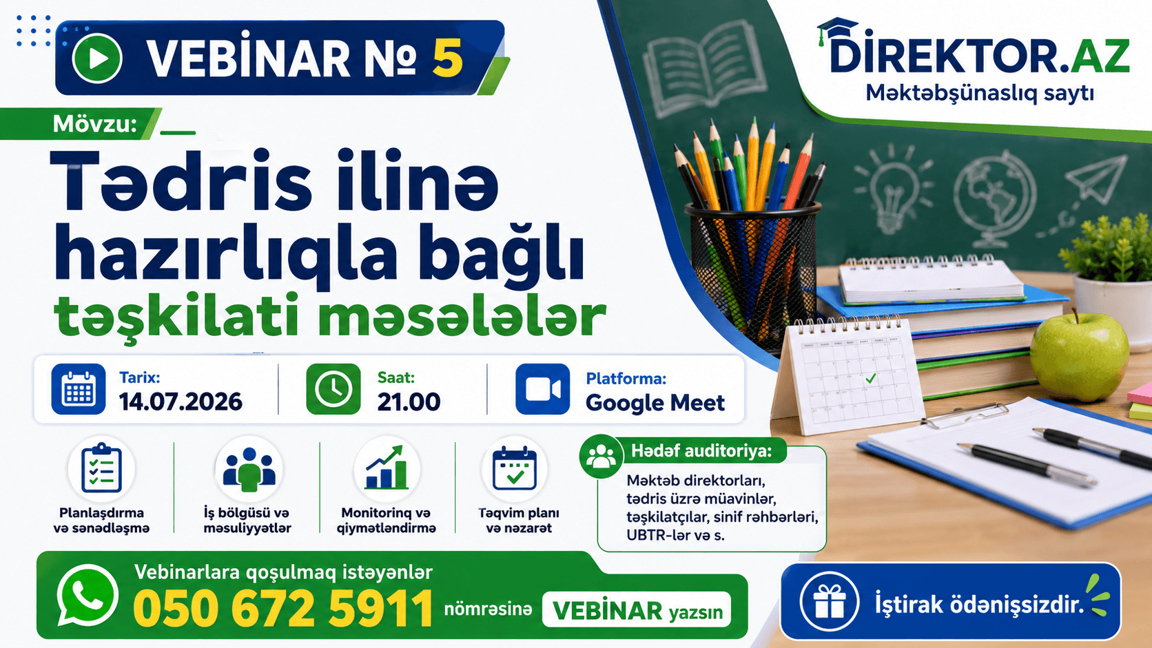 Tədris ilinə hazırlıqla bağlı təşkilati məsələlər Vebinar №5
