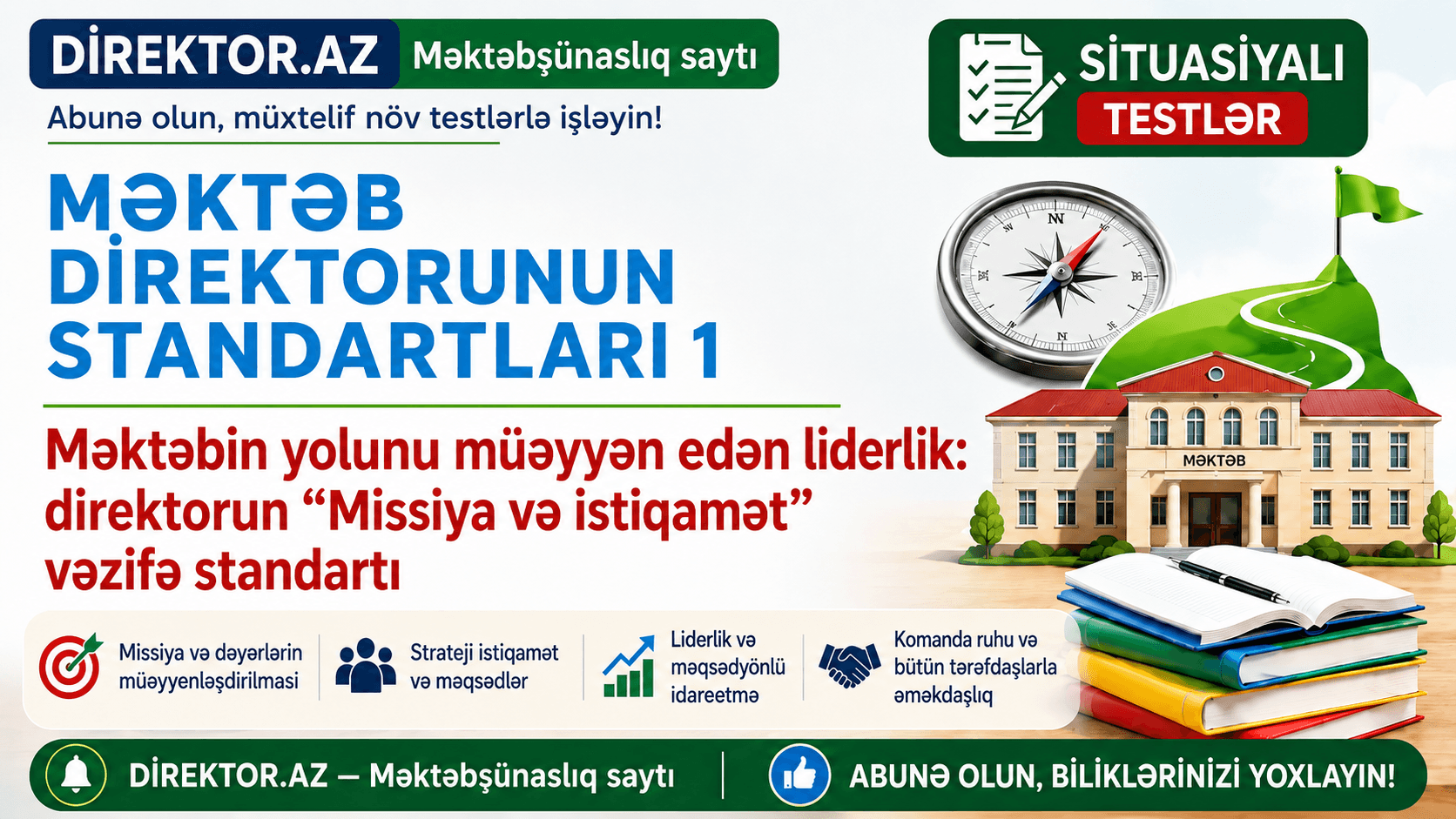 Məktəbin yolunu müəyyən edən liderlik: direktorun “Missiya və istiqamət” vəzifə standartı