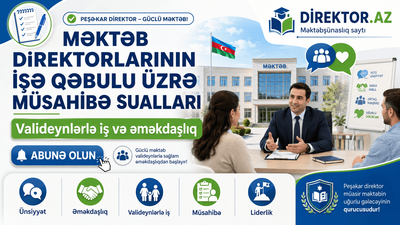 Valideynlərlə iş və əməkdaşlıq - Məktəb direktorlarının müsahibə sualları və cavabları
