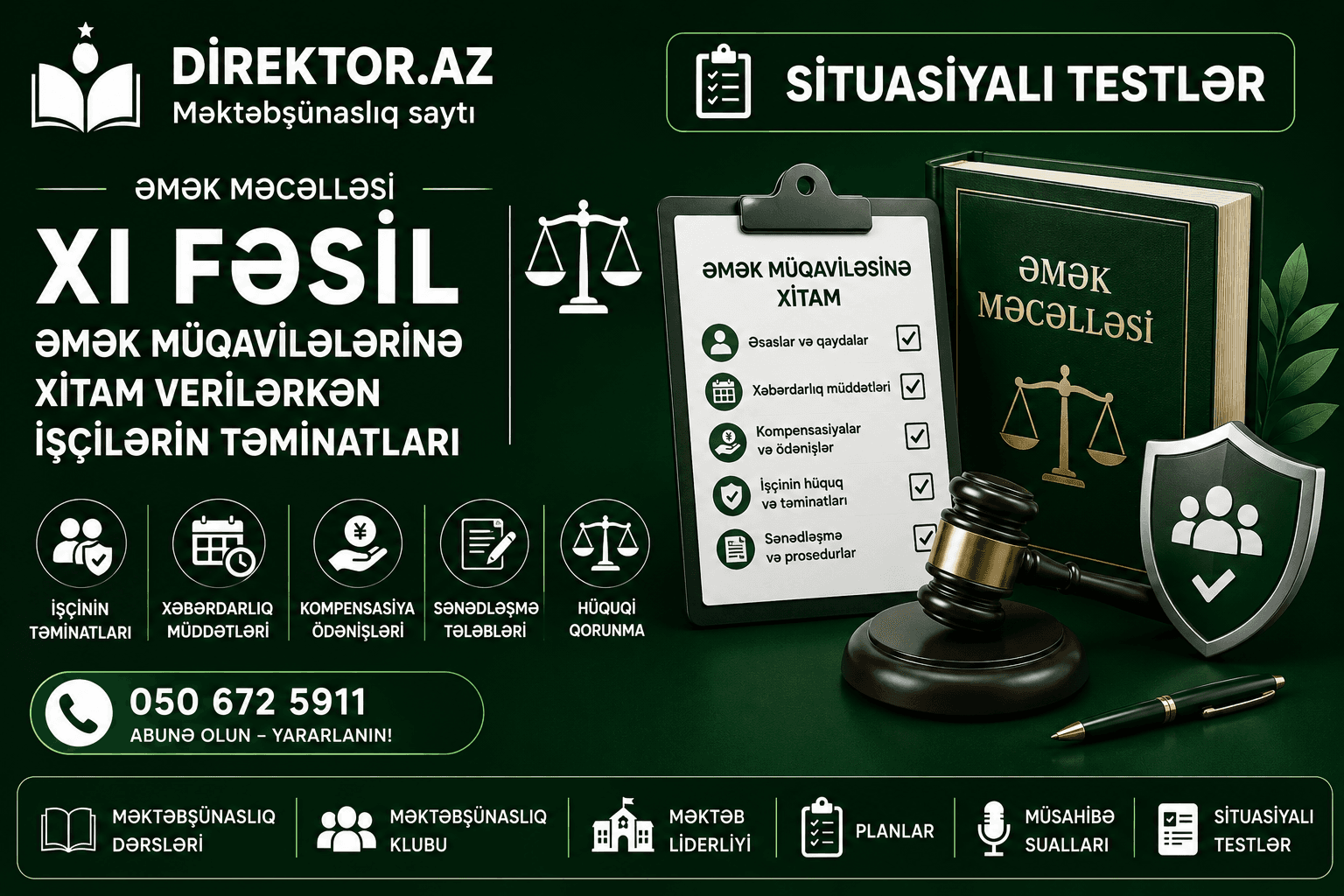 Əmək Məcəlləsi XI fəsil Əmək müqavilələrinə xitam verilərkən işçilərin təminatları Situasiyalı testlər