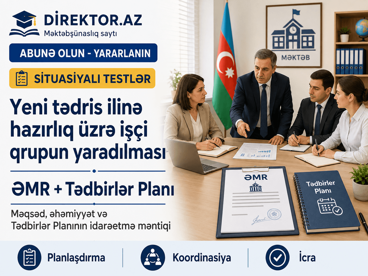 Yeni tədris ilinə hazırlıq üzrə işçi qrupun yaradılması + ƏMR+ Tədbirlər Planı