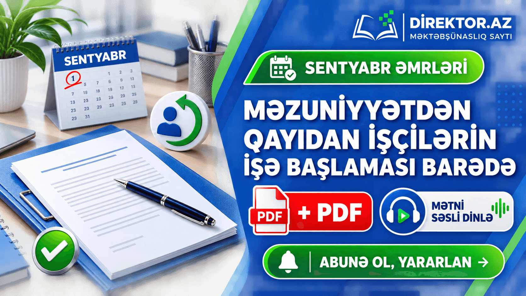 Əmrlər - Məzuniyyətdən qayıdan işçilərin işə başlaması barədə.+ pdf