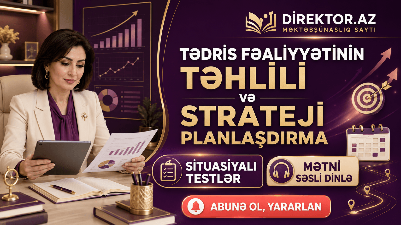 Tədris fəaliyyətinin təhlili və strateji planlaşdırma. Situasiyalı testlər