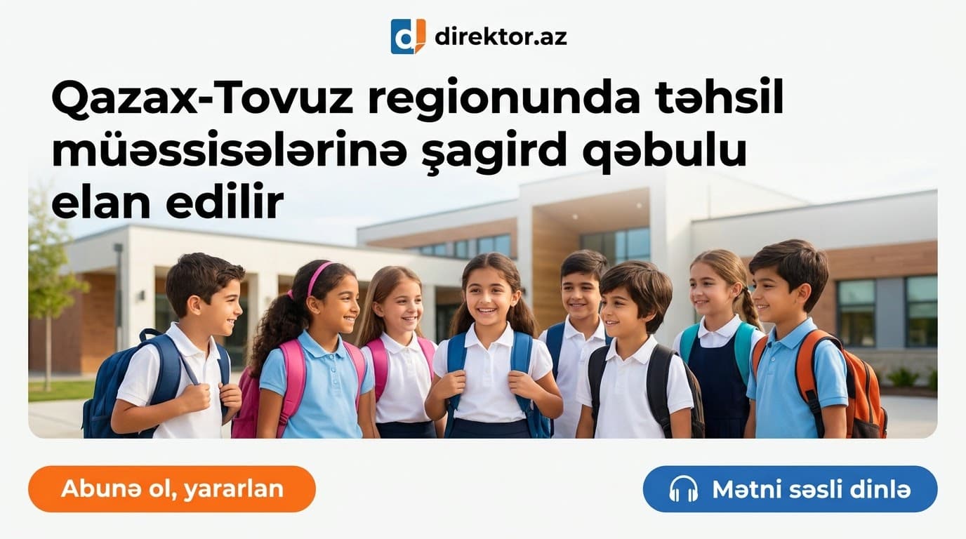 Qazax-Tovuz regionunda təmayül tədris modeli tətbiq ediləcək
