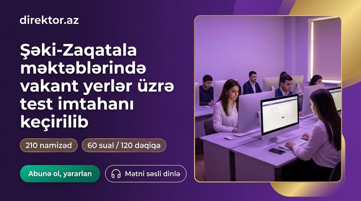 210 namizəd vakant məktəb vəzifələri üçün imtahan verib