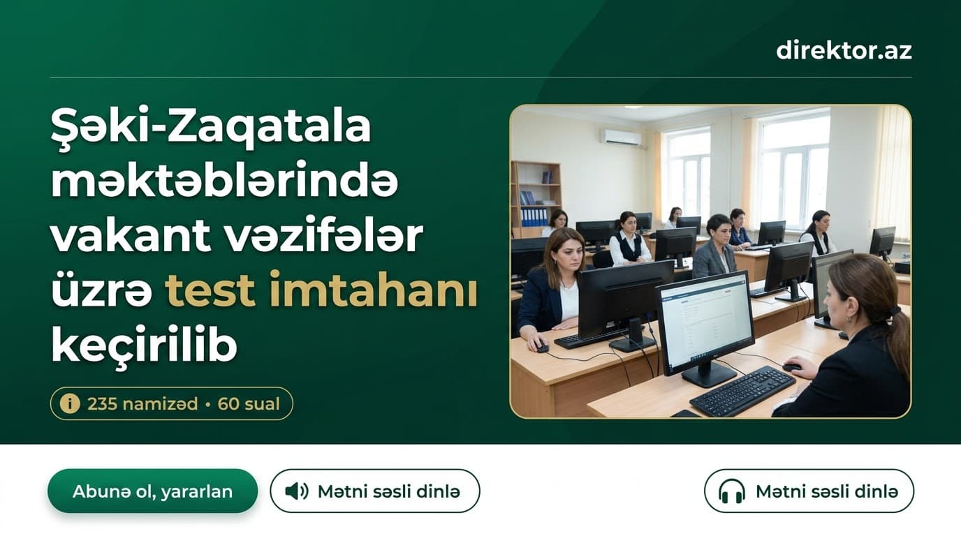 235 namizəd məktəb vəzifələri üçün biliklərini sınayıb