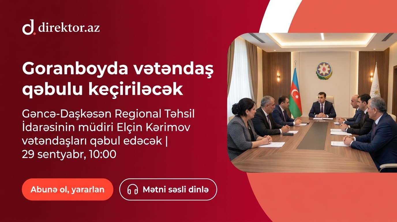 Gəncə-Daşkəsən RTİ-nin müdiri vətəndaşları qəbul edəcək