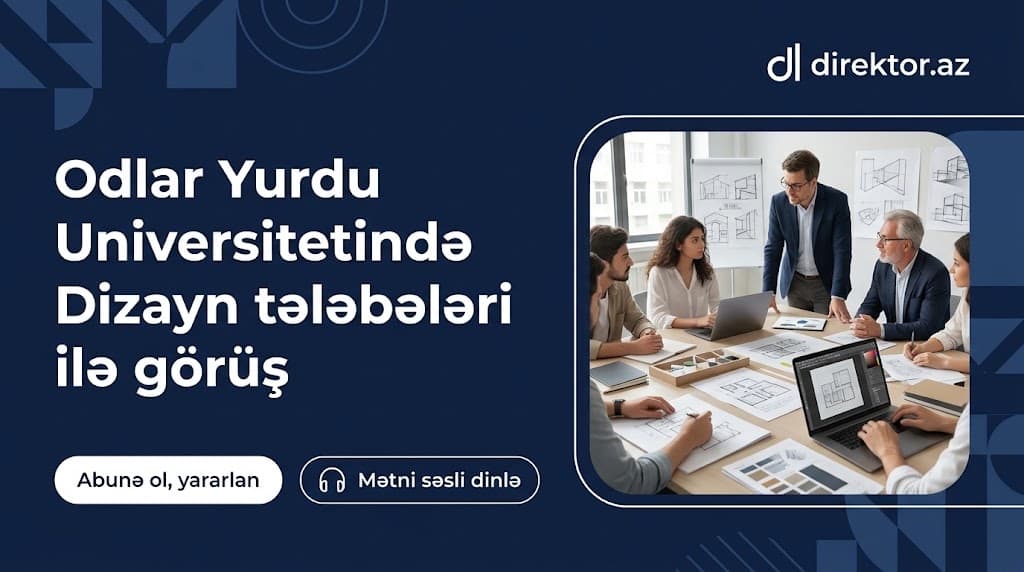 OYU-da Dizayn ixtisası tələbələri ilə görüş keçirilib