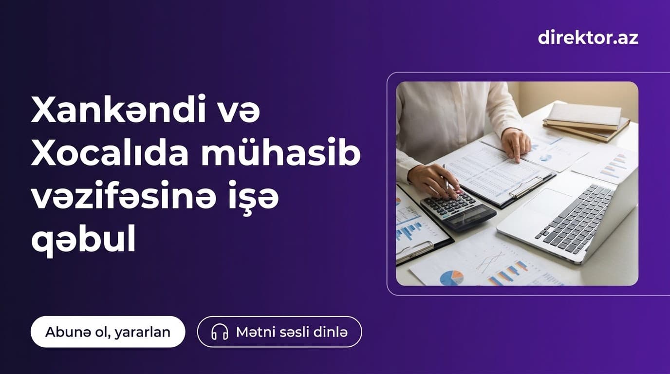 Təhsil sektorlarında mühasib vakansiyası