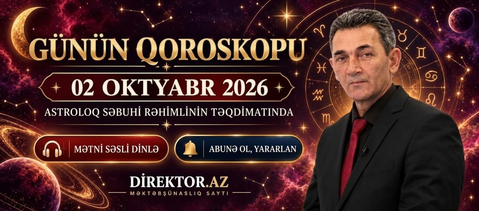 2 oktyabrda bürcləri nə gözləyir? Məşhur astoroloqdan proqnoz