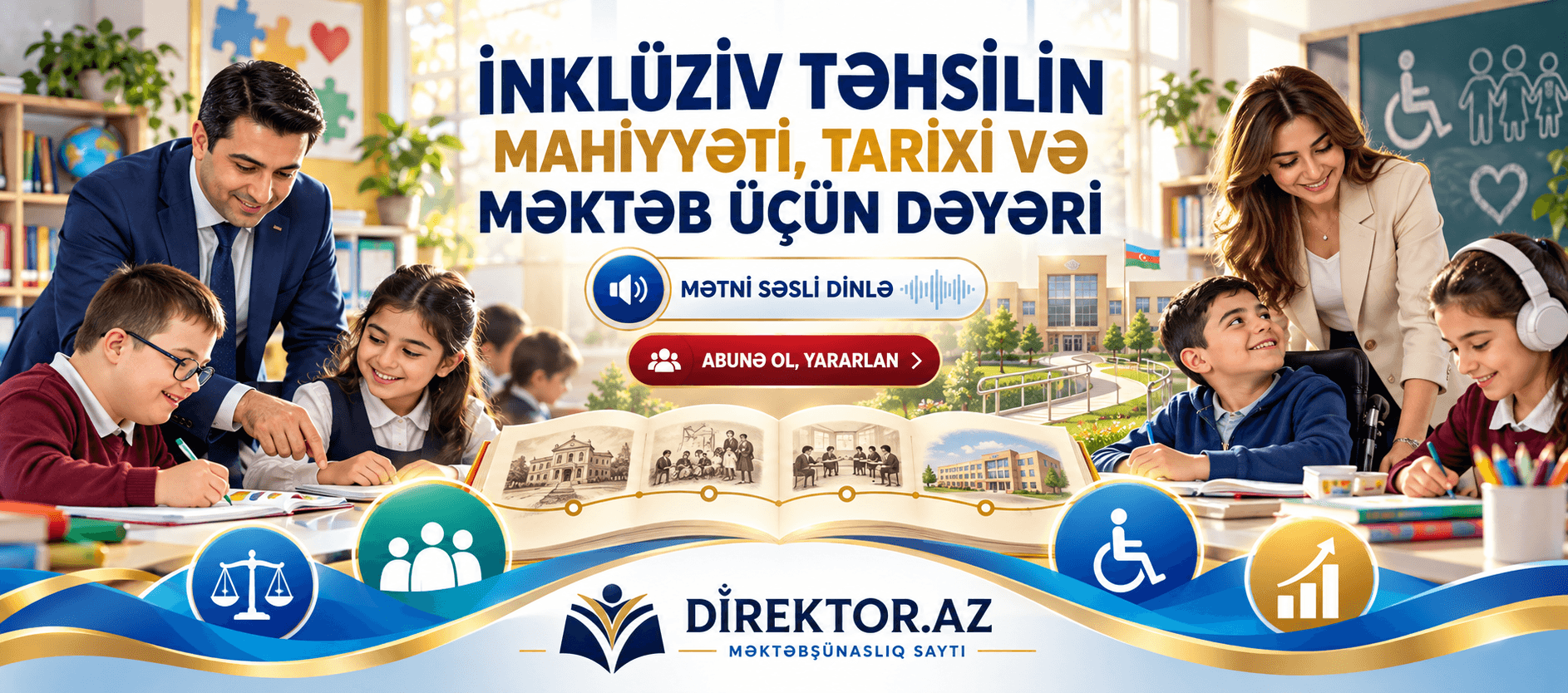 İnklüziv təhsilin mahiyyəti, tarixi və məktəb üçün dəyəri