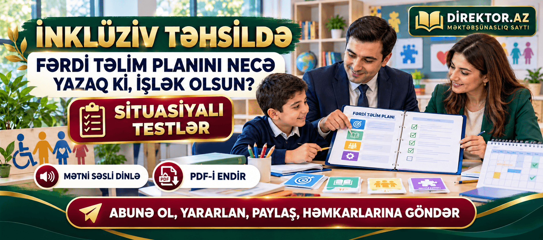 İnklüziv təhsildə Fərdi Təlim Planını necə yazaq ki, işlək olsun? PDF-lər .Situasiyalar.