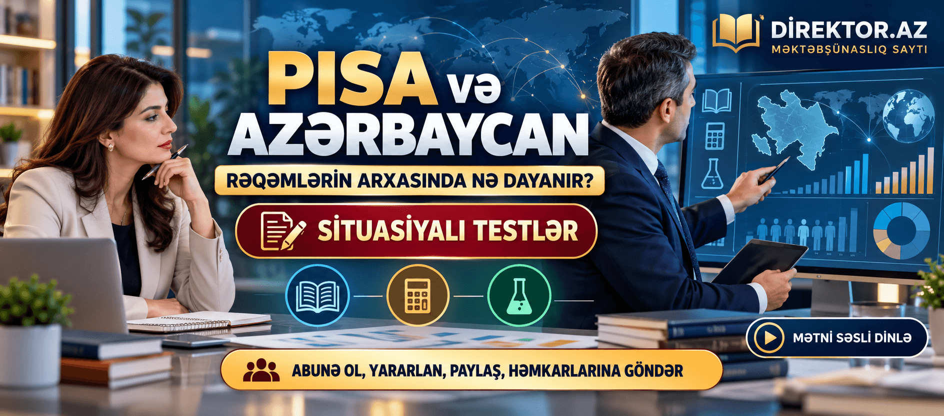 PISA və Azərbaycan: rəqəmlərin arxasında nə dayanır? Situasiyalar