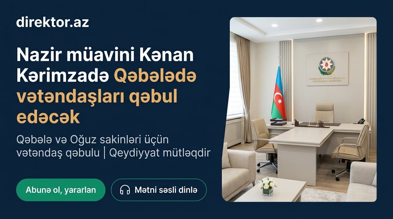 Elm və təhsil nazirinin müavini vətəndaşları qəbul edəcək