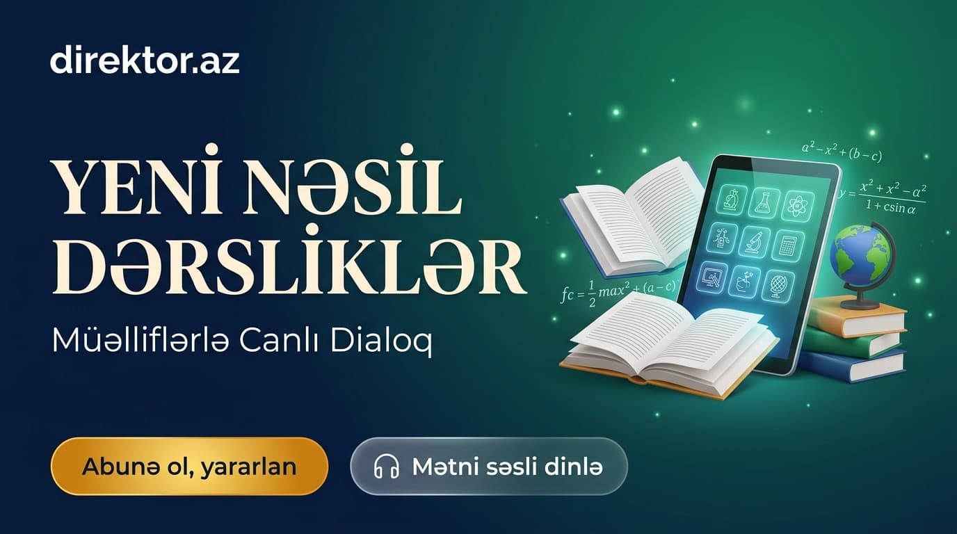 Müəllimlərin nəzərinə: Yeni dərsliklərlə bağlı vebinarlar keçiriləcək