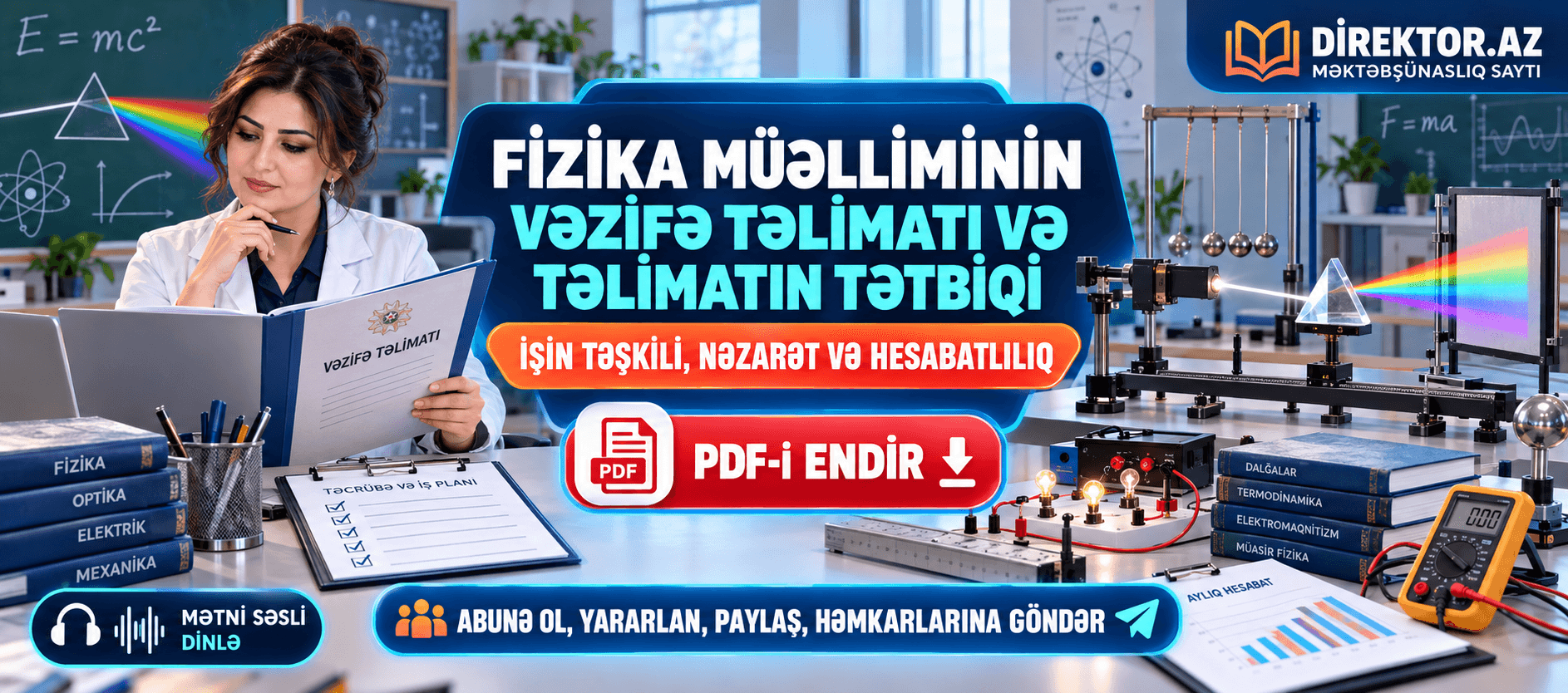 Fizika müəlliminin vəzifə təlimatı və təlimatının tətbiqi: işin təşkili, nəzarət və hesabatlılıq. PDF