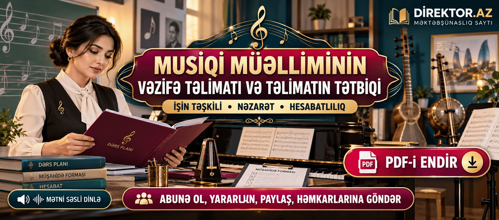 Musiqi müəlliminin vəzifə təlimatı və təlimatının tətbiqi: işin təşkili, nəzarət və hesabatlılıq. PDF