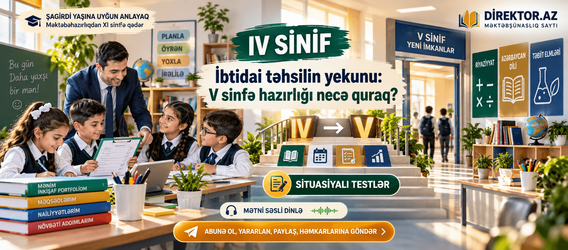 IV sinifdə ibtidai təhsilin yekunu: V sinfə hazırlığı necə quraq? Situasialı testlər
