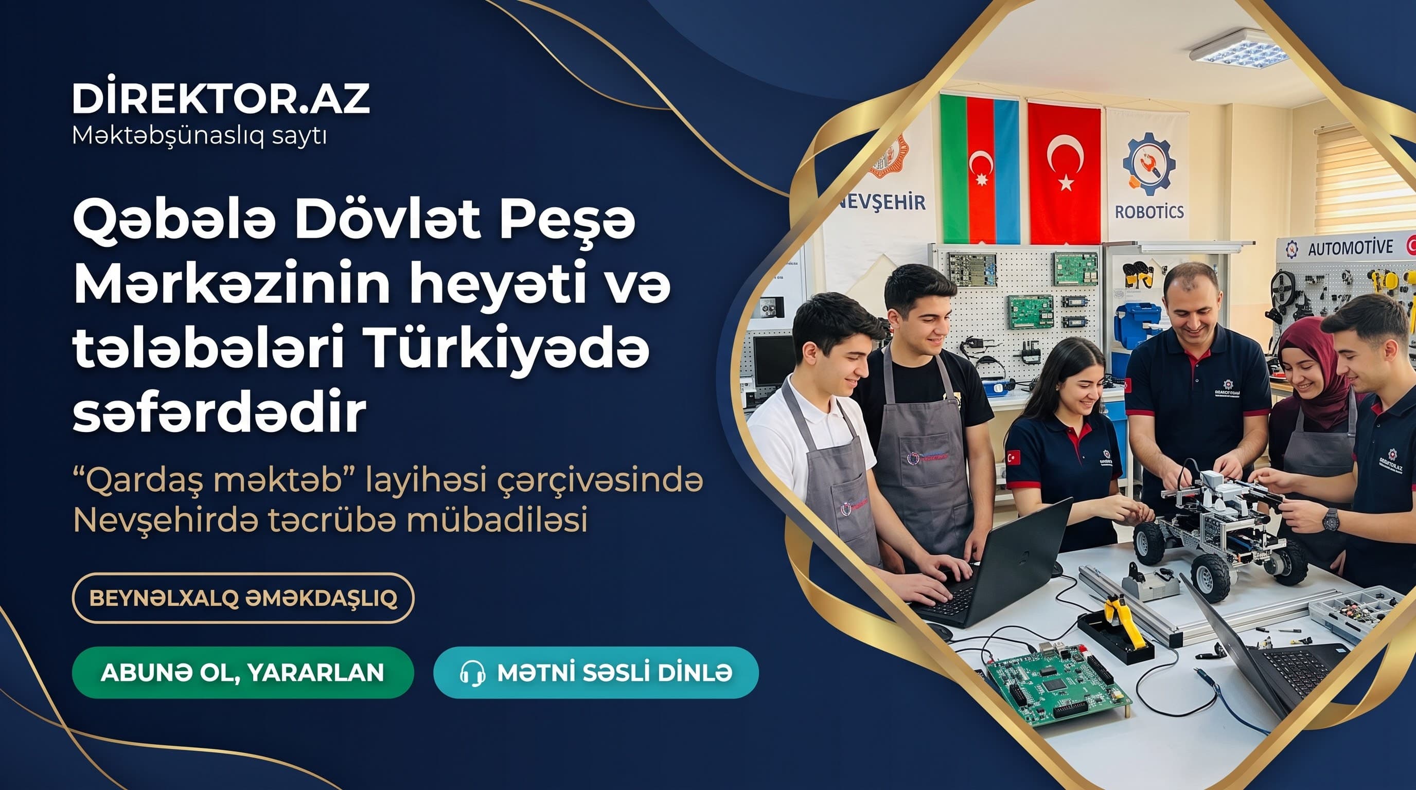 Qəbələ Dövlət Peşə Təhsil Mərkəzinin heyəti Türkiyədə səfərdədir