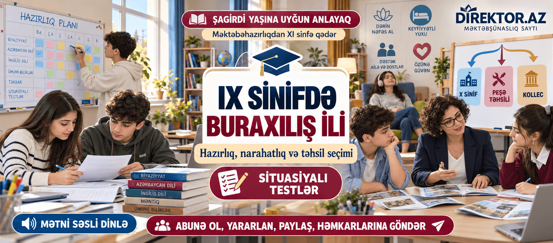 IX sinifdə buraxılış ili: hazırlıq, narahatlıq və təhsil seçimi. Məktəb situasiyaları