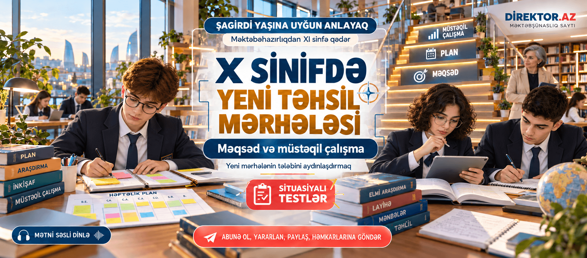X sinifdə yeni təhsil mərhələsi: məqsəd və müstəqil çalışma. Məktəb situasiyaları