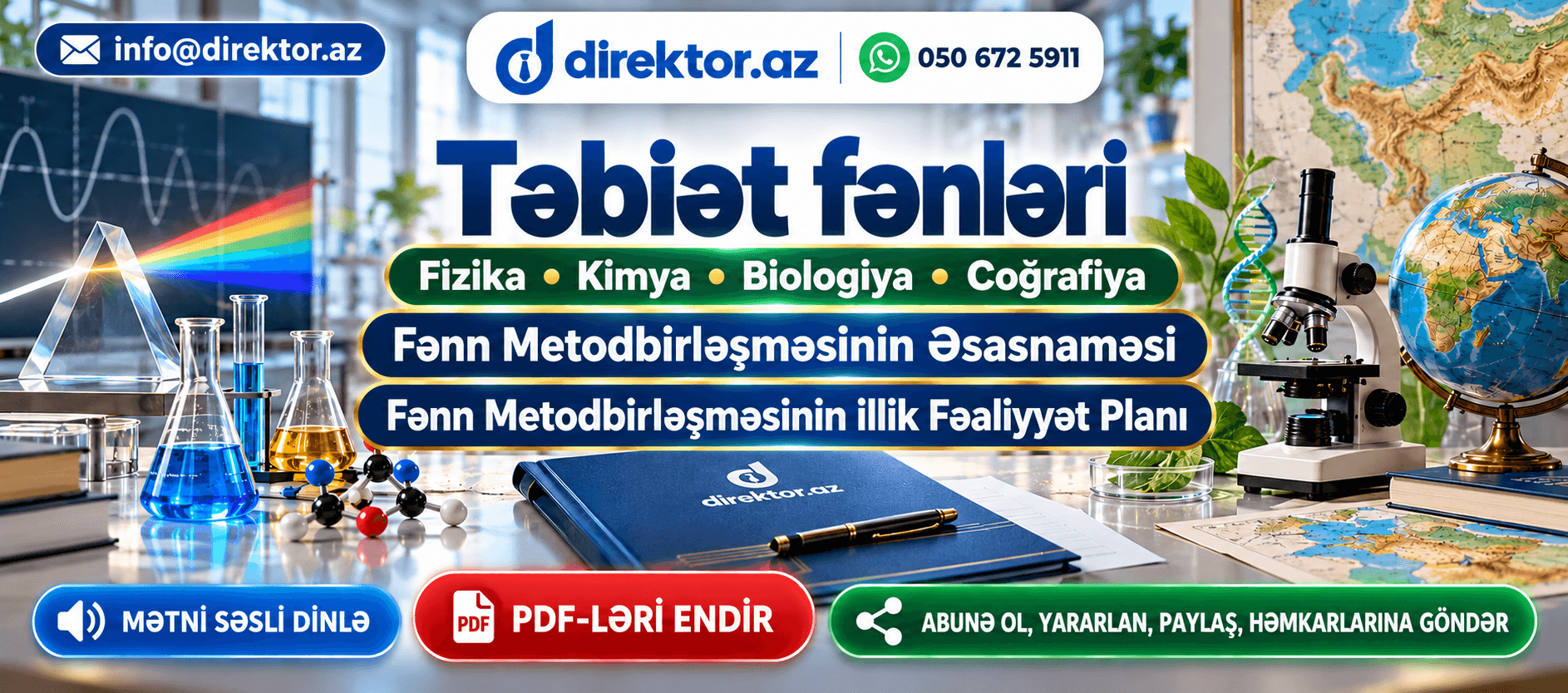 Təbiət fənləri ( Fizika, Kimya, Biologiya və Coğrafiya) üzrə Fənn Metodbirləşməsinin Əsasnaməsi. PDF-lər
