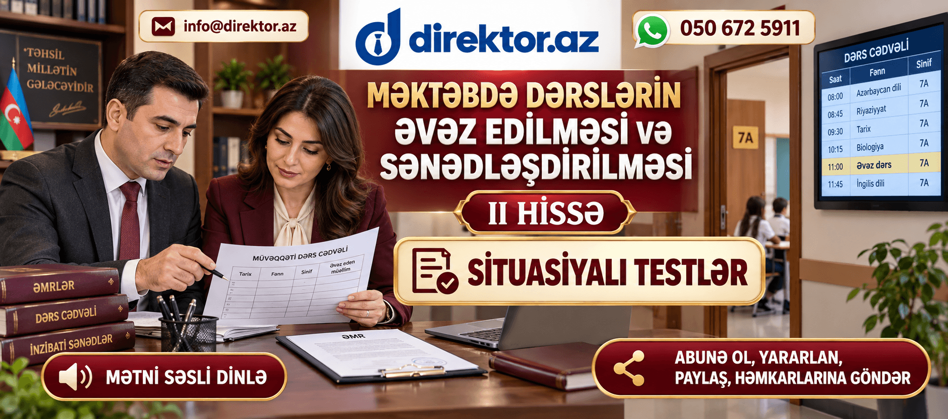 Məktəbdə dərslərin əvəz edilməsi və sənədləşdirilməsi – II hissə. Məktəb situasiyaları