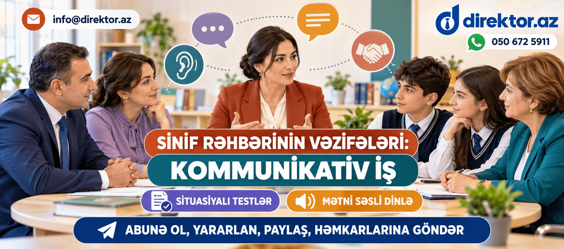 Sinif rəhbərinin vəzifələri: kommunikativ iş. Məktəb situasiyaları
