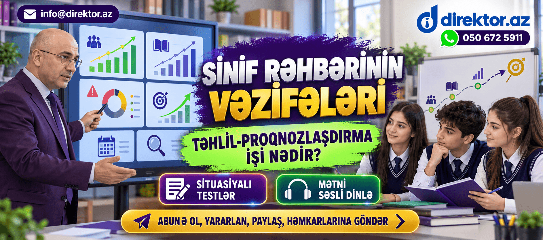 Sinif rəhbərinin vəzifələri . Təhlil-proqnozlaşdırma işi nədir? Məktəb situasiyaları