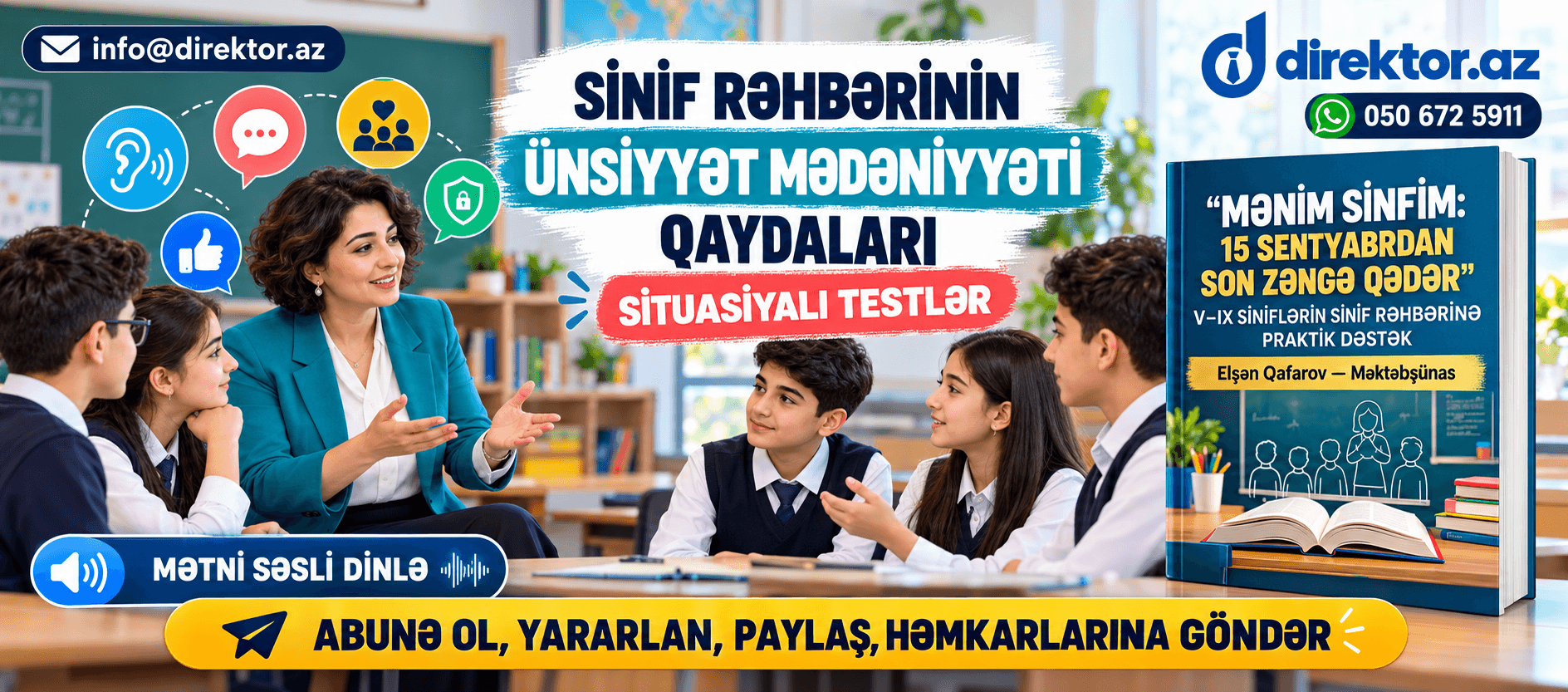 Sinif rəhbərinin ünsiyyət mədəniyyəti qaydaları. Real məktəb situasiyaları