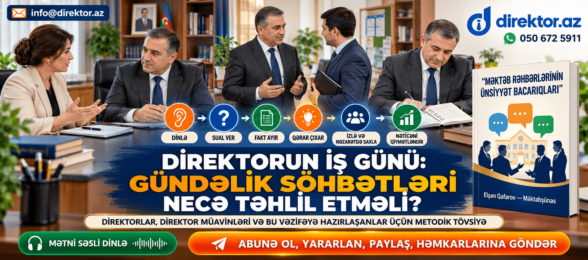 Direktorun iş günü: gündəlik söhbətləri necə təhlil etməli? 1. Məktəb situasiyaları