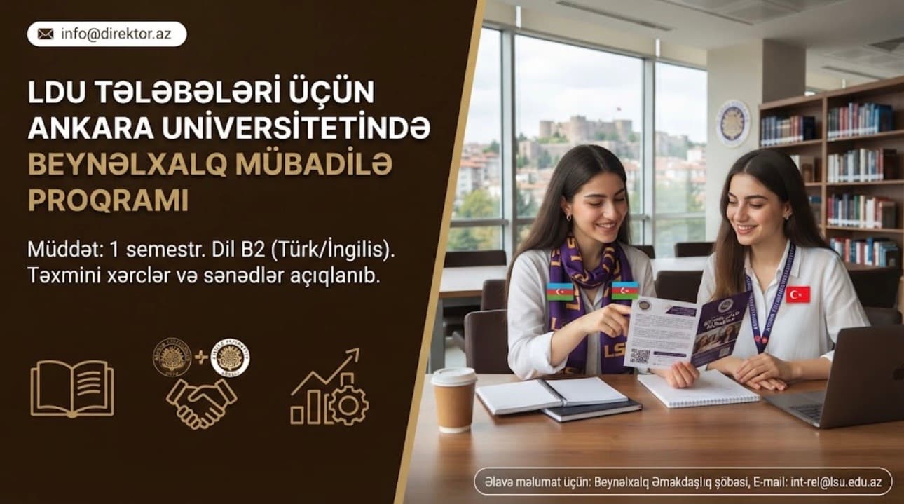 LDU tələbələri üçün Ankara Universitetində təhsil imkanı