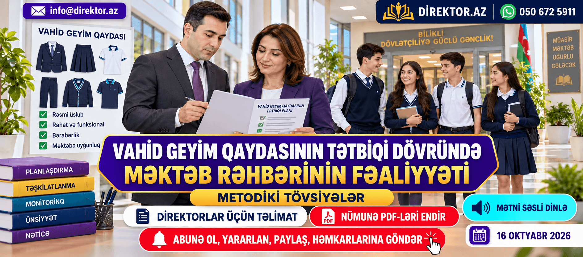 Vahid geyim qaydasının tətbiqi dövründə məktəb rəhbərinin fəaliyyəti (metodiki tövsiyələr) . Direktorlar üçün təlimat 16. 10. 2026