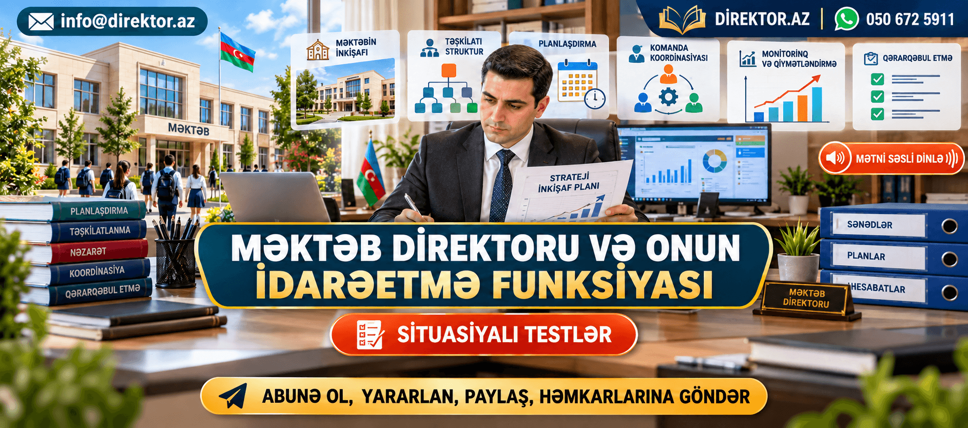 Məktəb direktoru və onun idarəetmə fünksiyaları. Məktəb situasiyaları
