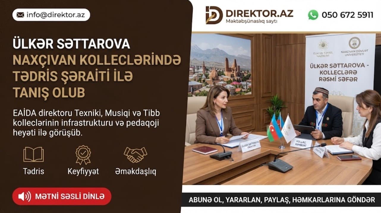 Agentliyin direktoru Naxçıvanda kolleclərin fəaliyyəti ilə tanış olub